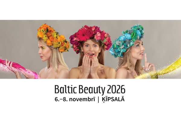 6.-8.novembrī notikts lielāka izstāde Baltijā - Baltic Beauty 2026