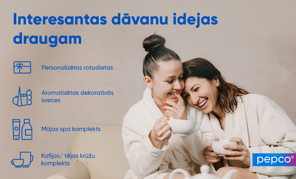 PEPCO infografika: Interesantas idejas, ko dāvināt draudzenei